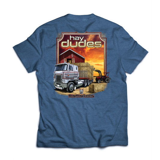 Big Rig Tees Hay Dudes T-Shirt