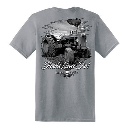 Diesel Life Diesels Never Die Tractor T-Shirt